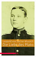 E-Book (epub) Die Liebe des Plato von Leopold von Sacher-Masoch
