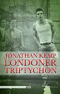 E-Book (epub) Londoner Triptychon von Jonathan Kemp