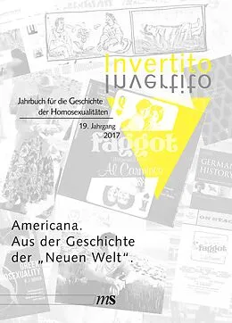 E-Book (pdf) Invertito. Jahrbuch für die Geschichte der Homosexualitäten / Americana. Aus der Geschichte der "Neuen Welt" von 