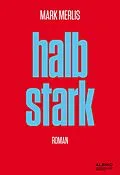 E-Book (epub) Halbstark von Mark Merlis
