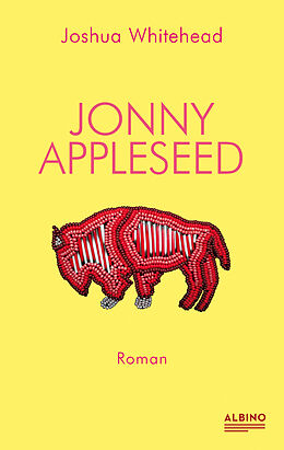 Kartonierter Einband Jonny Appleseed von Joshua Whitehead