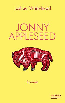 E-Book (epub) Jonny Appleseed von Joshua Whitehead