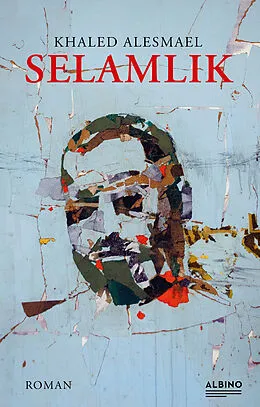 E-Book (epub) Selamlik von Khaled Alesmael