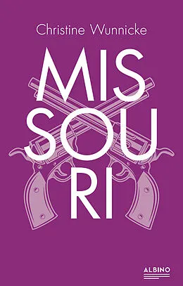 E-Book (epub) Missouri von Christine Wunnicke