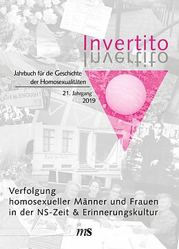 E-Book (pdf) Invertito. Jahrbuch für die Geschichte der Homosexualitäten / Verfolgung homosexueller Männer und Frauen in der NS-Zeit von 