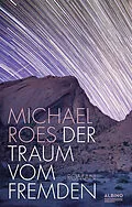 E-Book (epub) Der Traum vom Fremden von Michael Roes