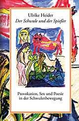 E-Book (epub) Der Schwule und der Spießer von Ulrike Heider