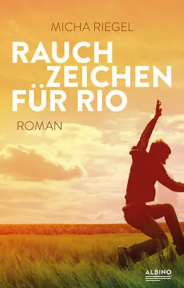 E-Book (epub) Rauchzeichen für Rio von Micha Riegel