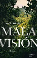E-Book (epub) Mala Visión von Armin Wühle