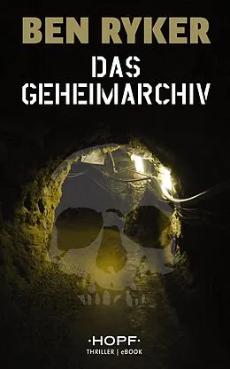 E-Book (epub) Das Geheimarchiv von Ben Ryker