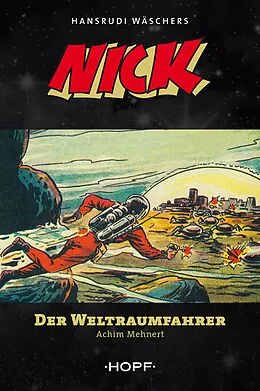 E-Book (epub) Nick - Der Weltraumfahrer von Achim Mehnert