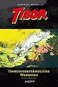 E-Book (epub) Tibor 11: Unmissverständliche Warnung von Achim Mehnert