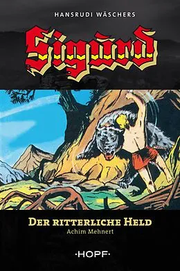 E-Book (epub) Sigurd 1: Der ritterliche Held von Achim Mehnert
