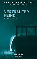E-Book (epub) Rheinland-Krimi 1: Vertrauter Feind von Caroline Martin