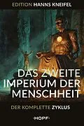 E-Book (epub) Das zweite Imperium der Menschheit von Hanns Kneifel