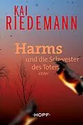 E-Book (epub) Harms und die Schwester des Toten von Kai Riedemann