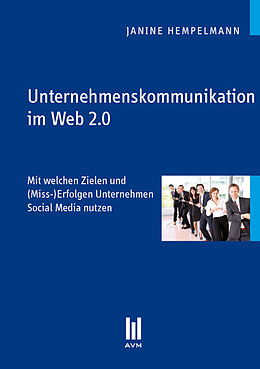 Kartonierter Einband Unternehmenskommunikation im Web 2.0 von Janine Hempelmann