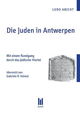 Kartonierter Einband Die Juden in Antwerpen von Ludo Abicht