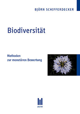 Kartonierter Einband Biodiversität von Björn Schifferdecker