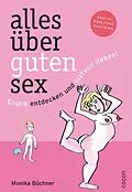 E-Book (epub) Alles über guten Sex von Monika Büchner
