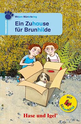 Kartonierter Einband Ein Zuhause für Brunhilde / Silbenhilfe von Mirjam Müntefering