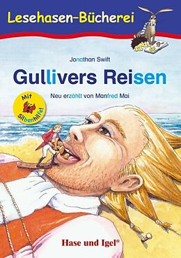 Kartonierter Einband Gullivers Reisen / Silbenhilfe von Manfred Mai, Jonathan Swift