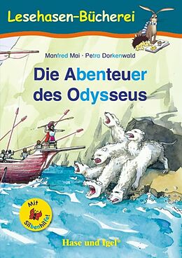 Kartonierter Einband Die Abenteuer des Odysseus / Silbenhilfe von Manfred Mai