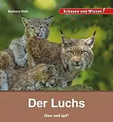 Fester Einband Der Luchs von Barbara Rath