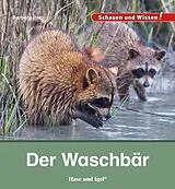 Fester Einband Der Waschbär von Barbara Rath
