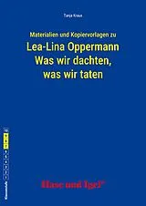 Kartonierter Einband Begleitmaterial: Was wir dachten, was wir taten von Tanja Kraus