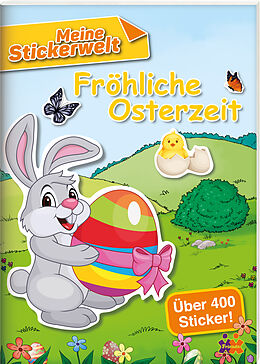 Kartonierter Einband Meine Stickerwelt. Fröhliche Osterzeit von 