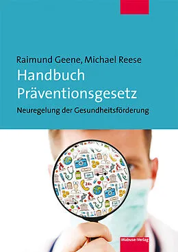 E-Book (pdf) Handbuch Präventionsgesetz von Raimund Geene, Michael Reese