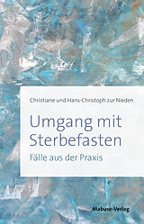 E-Book (epub) Umgang mit Sterbefasten von Christiane zur Nieden, Hans-Christoph zur Nieden