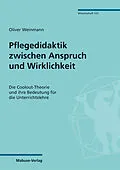 E-Book (pdf) Pflegedidaktik zwischen Anspruch und Wirklichkeit von Oliver Weinmann