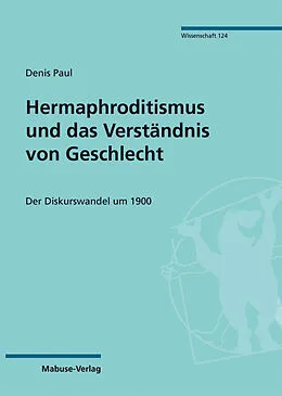 E-Book (pdf) Hermaphroditismus und das Verständnis von Geschlecht von Denis Paul
