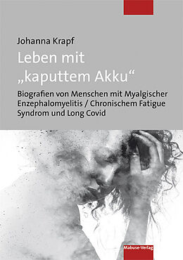 Kartonierter Einband Leben mit "kaputtem Akku" von Johanna Krapf