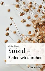 E-Book (pdf) Suizid Reden wir darüber von Céline Humm