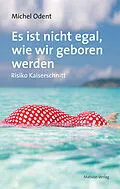 E-Book (pdf) Es ist nicht egal, wie wir geboren werden von Michel Odent