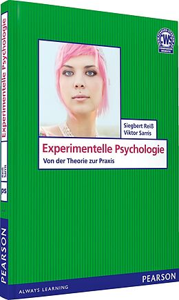E-Book (pdf) Experimentelle Psychologie - Von der Theorie zur Praxis von Siegbert Reiß, Viktor Sarris