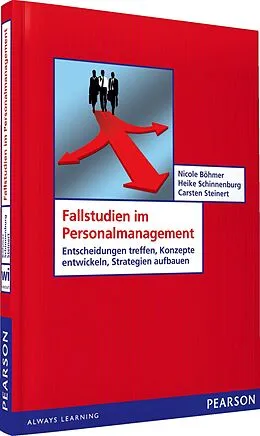 E-Book (pdf) Fallstudien im Personalmanagement von Nicole Böhmer, Heike Schinnenburg, Carsten Steinert