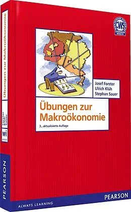 E-Book (pdf) Übungen zur Makroökonomie von Josef Forster, Ulrich Klüh, Stephan Sauer
