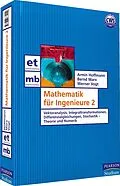 E-Book (pdf) Mathematik für Ingenieure 2 von Armin Hoffmann, Bernd Marx, Werner Vogt