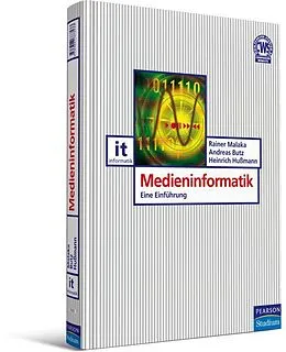 E-Book (pdf) Medieninformatik von Rainer Malaka, Andreas Butz, Heinrich Hussmann