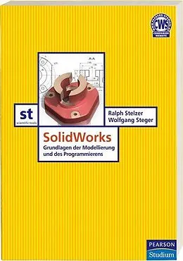 E-Book (pdf) SolidWorks von Ralph Stelzer, Wolfgang Steger