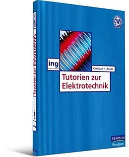 E-Book (pdf) Tutorien zur Elektrotechnik von Christian H. Kautz