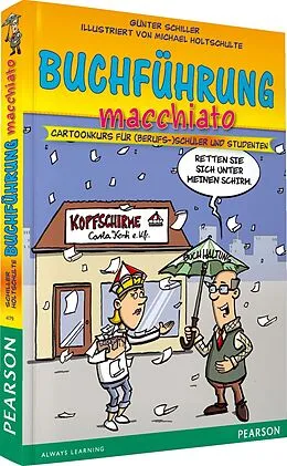 E-Book (pdf) Buchführung macchiato von Günter Schiller, Michael Holtschulte