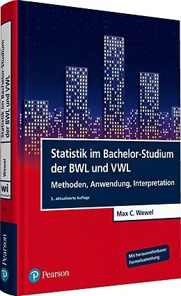 E-Book (pdf) Statistik im Bachelor-Studium der BWL und VWL von Max C. Wewel