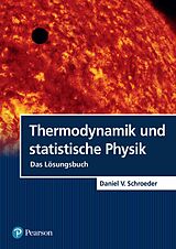 E-Book (pdf) Thermodynamik und statistische Physik von Daniel V. Schroeder