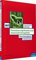 E-Book (pdf) Finanzierungstheorie und Unternehmenspolitik von Fred J. Weston, Kuldeep Shastri