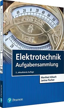 E-Book (pdf) Elektrotechnik Aufgabensammlung von Manfred Albach, Janina Fischer